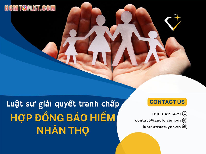 tranh-chap-bao-hiem-nhan-tho-tai-sao-phai-can-den-luat-su-tranh-tung-hcmtoplist