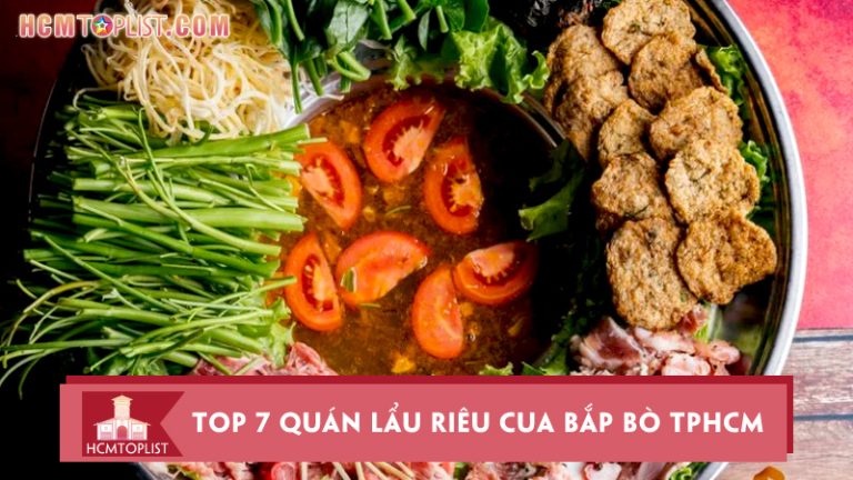 top-7-quan-lau-rieu-cua-bap-bo-tphcm-ngon-kho-cuong